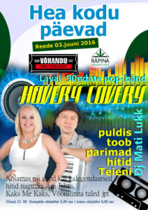 Hea kodu päevade jätkupidu ansambliga Hovery Covery @ Klubi Võhandu | Räpina | Põlva maakond | Eesti