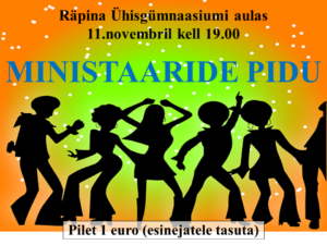 Ministaaride pidu @ Räpina Ühisgümnaasium | Räpina | Põlva maakond | Eesti