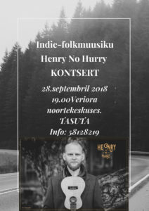 Indie-folkmuusiku Henry No Hurry kontsert @ Veriora Noortekeskus | Veriora | Põlva maakond | Eesti