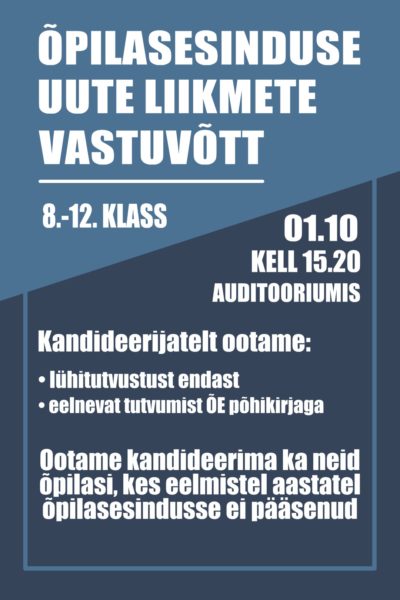 Õpilasesinduse uute liikmete vastuvõtt