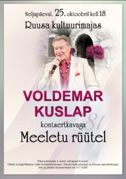 Voldemar Kuslapi kontsert MEELETU RÜÜTEL @ Ruusa kultuurimaja | Ruusa | Põlva maakond | Eesti
