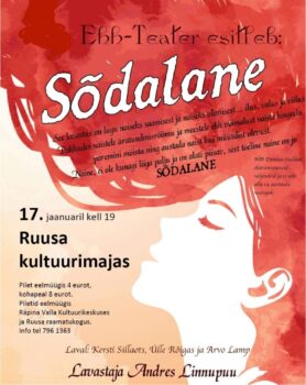 Etendus SÕDALANE @ Ruusa kultuurimaja | Ruusa | Põlva maakond | Eesti