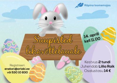 Suupisted lihavõttelauale @ Räpina Loomemaja | Räpina | Põlva maakond | Eesti