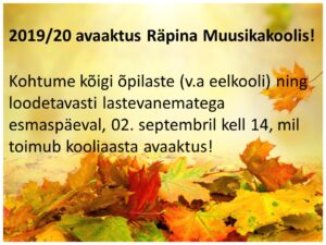 Õppeaasta avaaktus Räpina Muusikakoolis @ Räpina Muusikakool | Räpina | Põlva maakond | Eesti