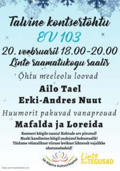 Eesti Vabariigi 103. aastapäevale pühendatud talvine kontsertõhtu @ Linte raamatukogu saalis | Linte | Põlva maakond | Eesti