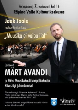 Jaak Joala laulude kontsertkava "Muusika ei vaibu iial". Märt Avandi ja Põlva Muusikakooli keelpilliorkester @ Räpina Valla Kultuurikeskus | Räpina | Põlva maakond | Eesti
