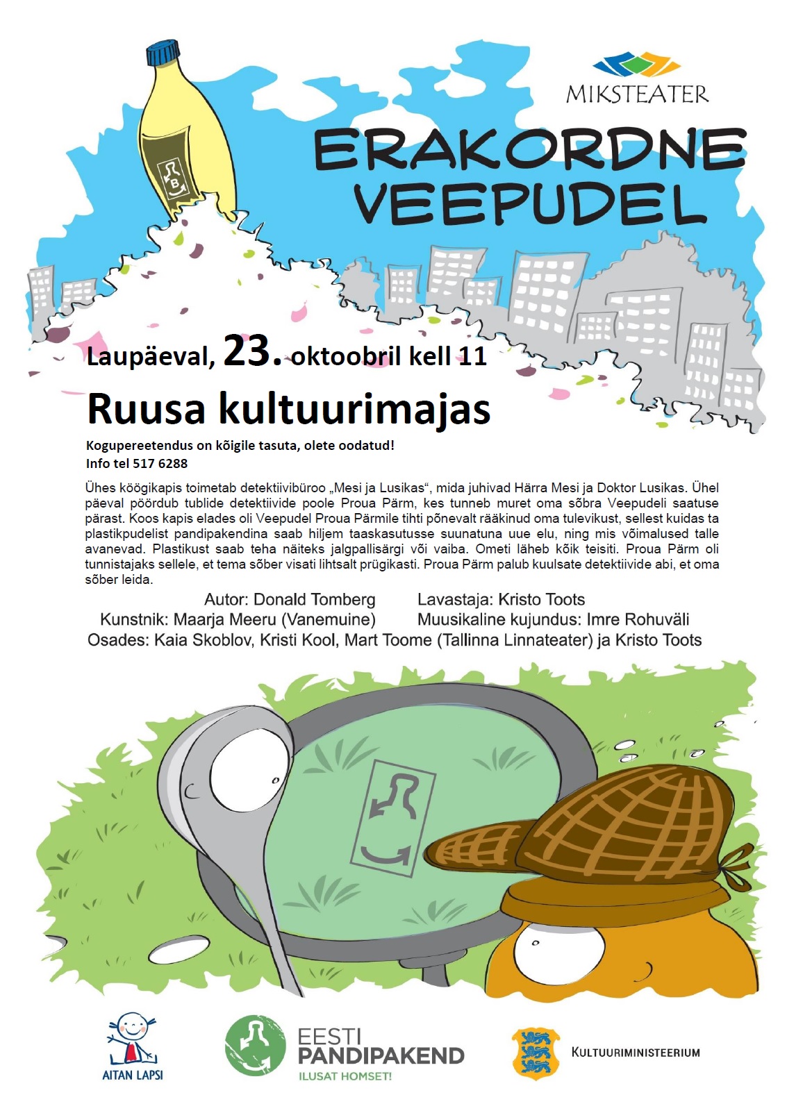 Kogupereetendus "Erakordne veepudel" @ Ruusa kultuurimaja | Ruusa | Põlva maakond | Eesti