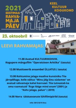 Eestimaa rahvamaja päev: Leevi rahvamaja @ Leevi rahvamaja | Leevi | Põlva maakond | Eesti