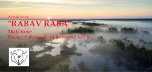 Avalik loeng "Rabav Raba" JÄÄB ÄRA @ Kallid ja Pai TantsuKunstiStuudio | Räpina | Põlva maakond | Eesti