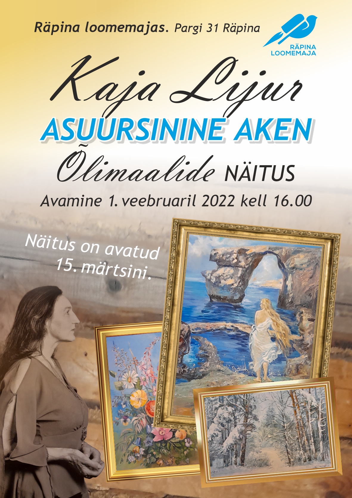 Kaja Lijuri õlimaalide näituse "Asuursinine aken" avamine LÜKKUB EDASI @ Räpina Loomemaja | Räpina | Põlva maakond | Eesti