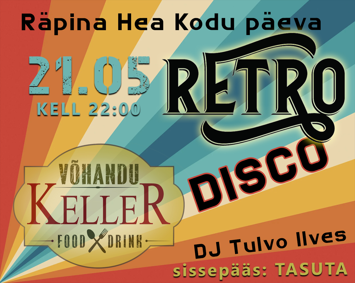 Räpina hea kodu päeva retro disco @ Võhandu Kelleris | Räpina | Põlva maakond | Eesti