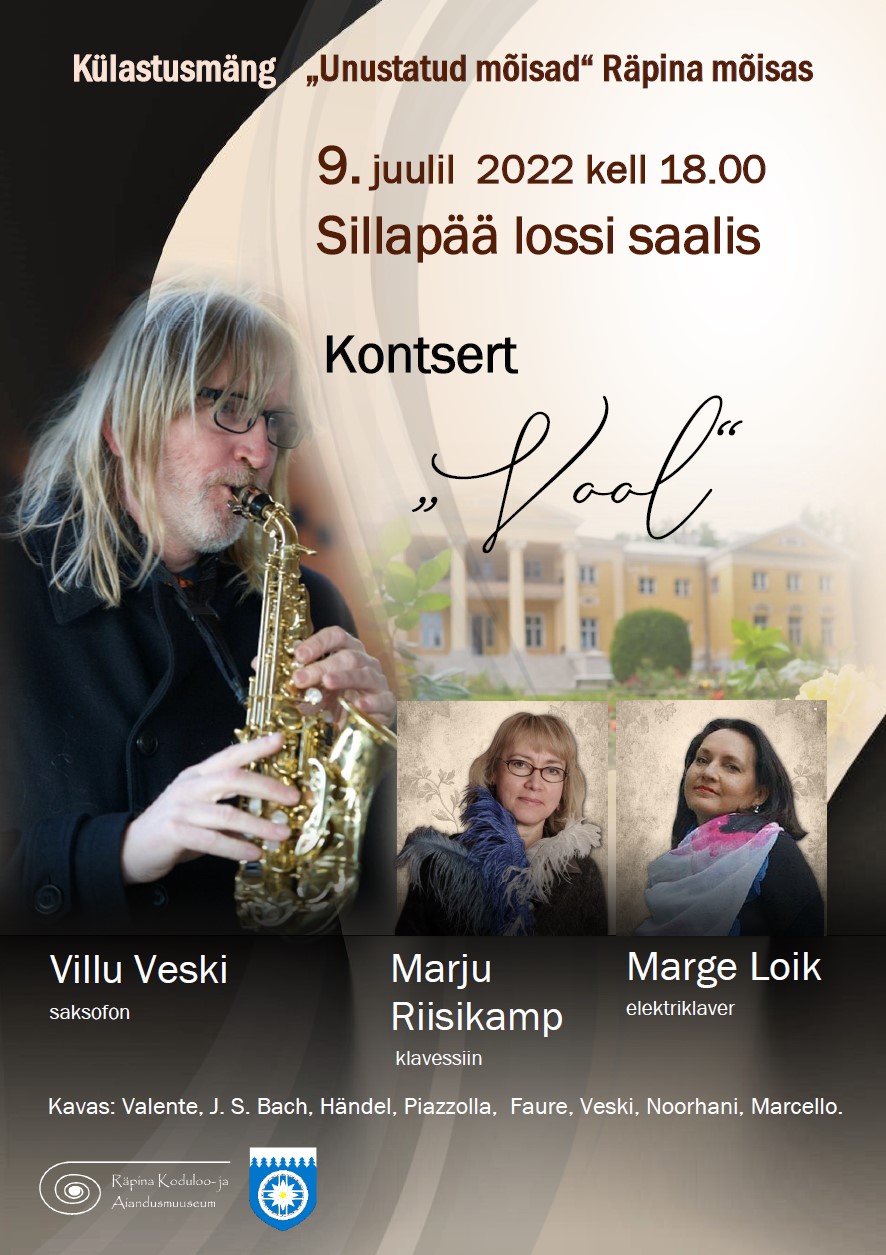 "Unustatud mõisad" kontsert: Villu Veski kavaga "Vool" @ Räpina | Põlva maakond | Eesti