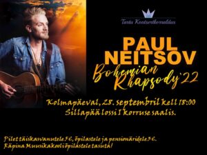 Paul Neitsov-Bohemian Rhapsody´22 @ Sillapää lossi 1 korruse saal | Räpina | Põlva maakond | Eesti