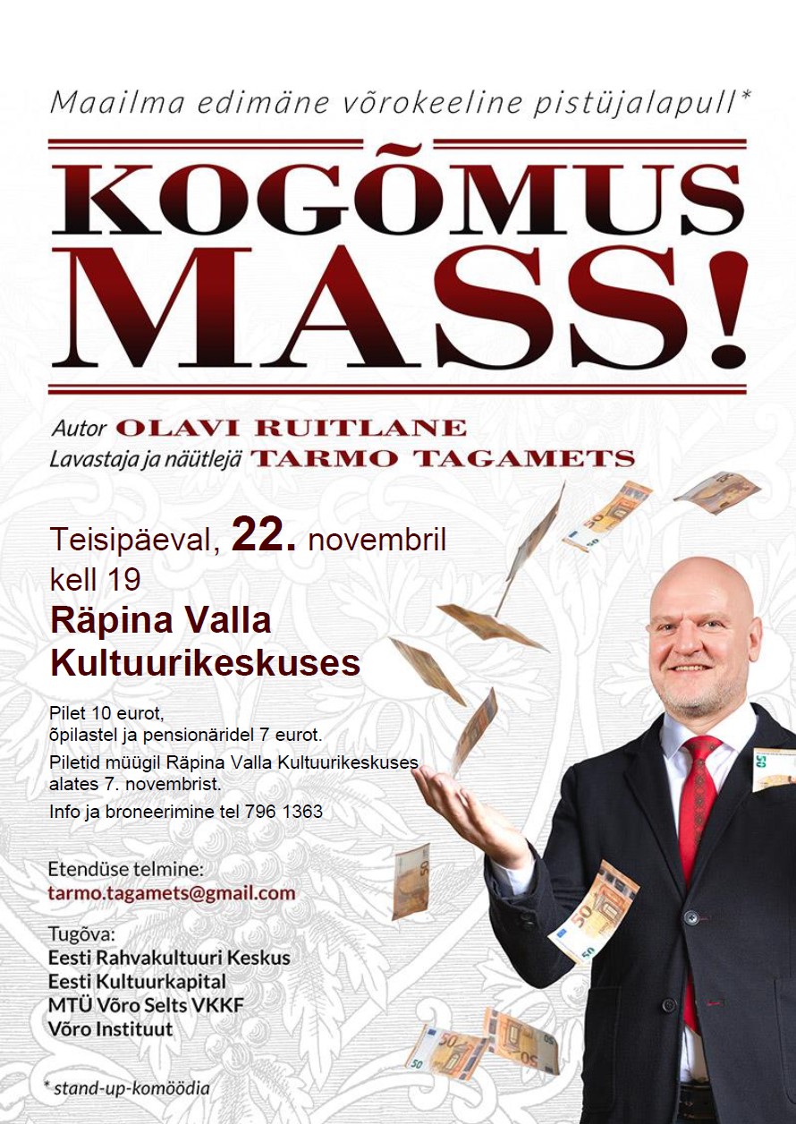 Tarmo Tagamets etendusega "Kogõmus mass" @ Räpina Valla Kultuurikeskus | Räpina | Põlva maakond | Eesti