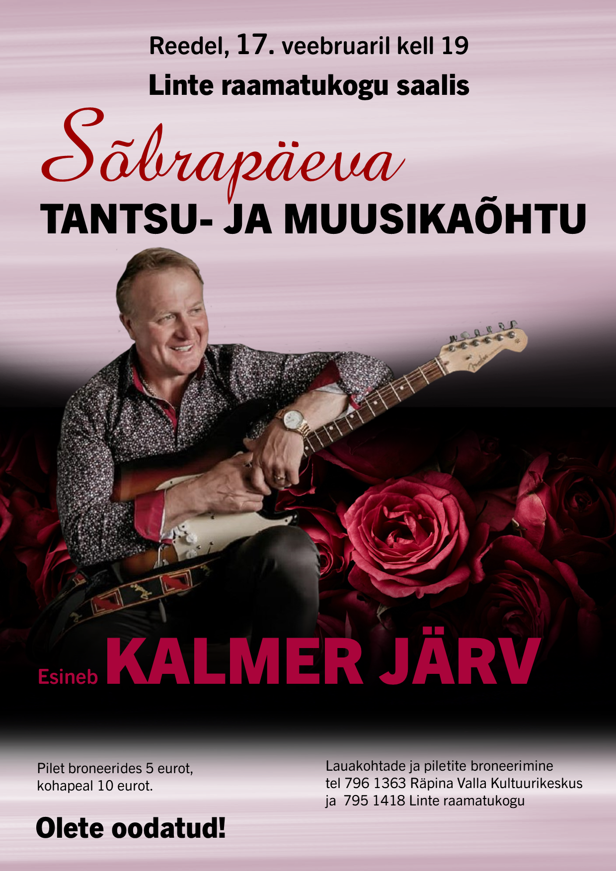 Sõbrapäeva muusika- ja tantsuõhtu, esineb Kalmer Järv @ Linte raamatukogu-külakeskus | Linte | Põlva maakond | Eesti