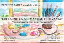 Photo of Elfriide Zaure maalide näitus “Kui kaunis on see maailm: Tule vaata!” Räpina loomemajas