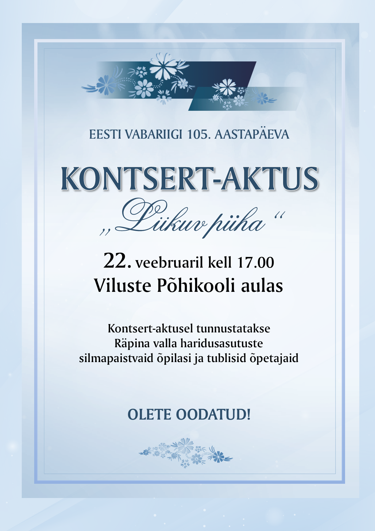 Eesti Vabariigi 105. aastapäeva kontsert-aktus "Liikuv püha" @ Viluste Põhikool | Viluste | Põlva maakond | Eesti