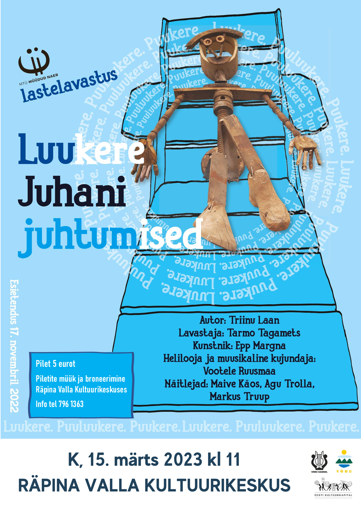 "Luukere Juhani juhtumised" MTÜ Müüdud Naer @ Räpina Valla Kultuurikeskus | Räpina | Põlva maakond | Eesti