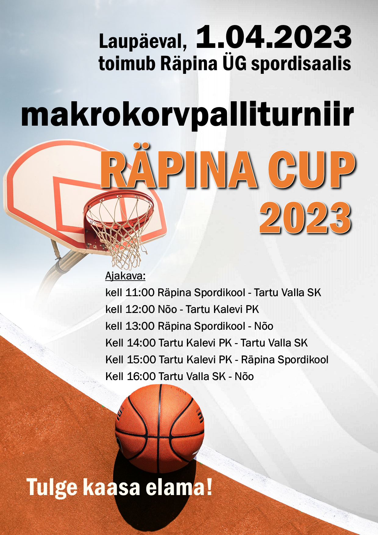 Makrokorvpalli turniir Räpina Cup 2023 @ Räpina ÜG spordisaalis | Räpina | Põlva maakond | Eesti