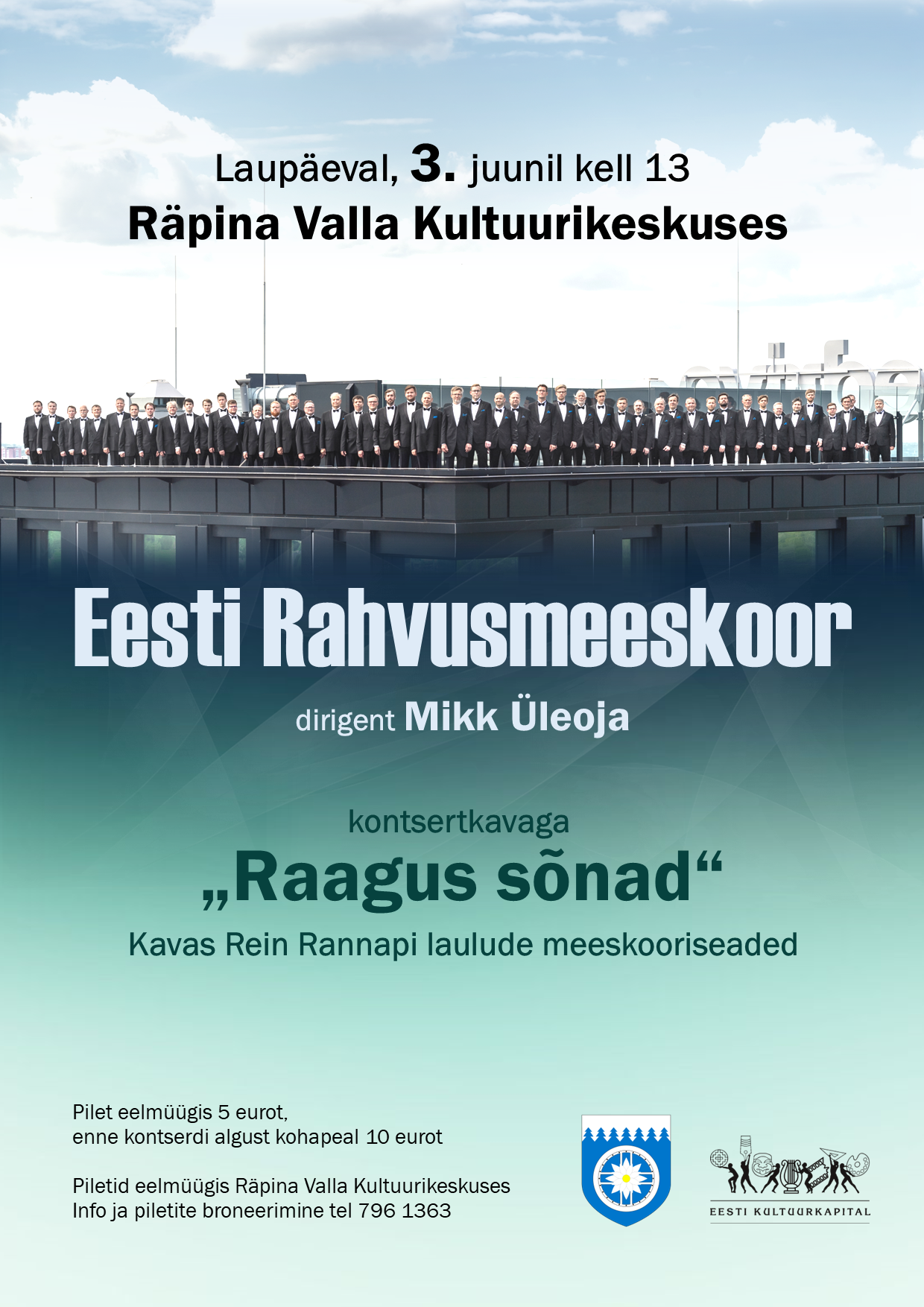 Eesti Rahvusmeeskoori kontsert "Raagus sõnad" @ Räpina Valla Kultuurikeskus | Räpina | Põlva maakond | Eesti