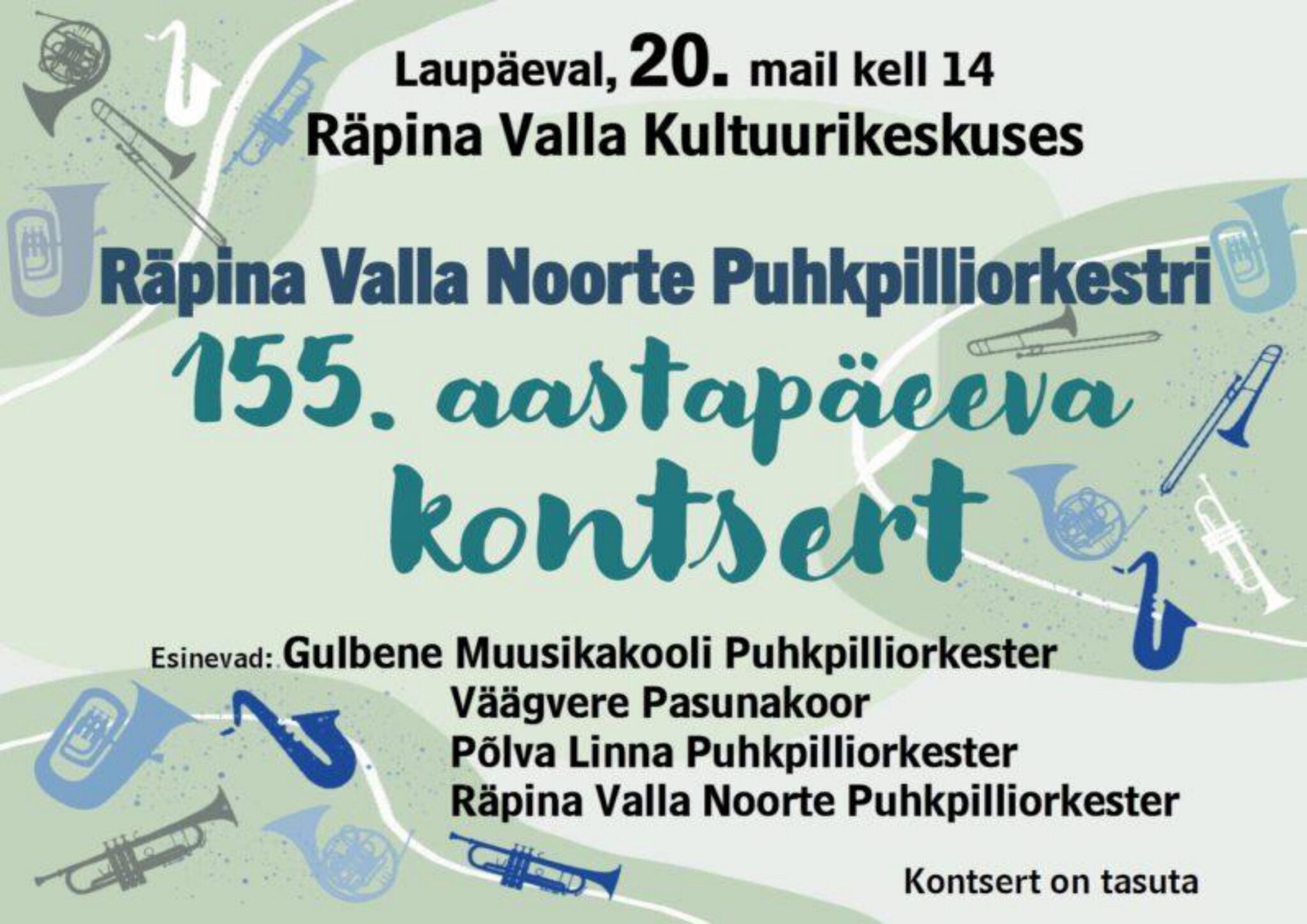 Aastapäevakontsert „Räpina Valla Noorte Puhkpilliorkester 155“ @ Räpina Valla Kultuurikeskus | Räpina | Põlva maakond | Eesti