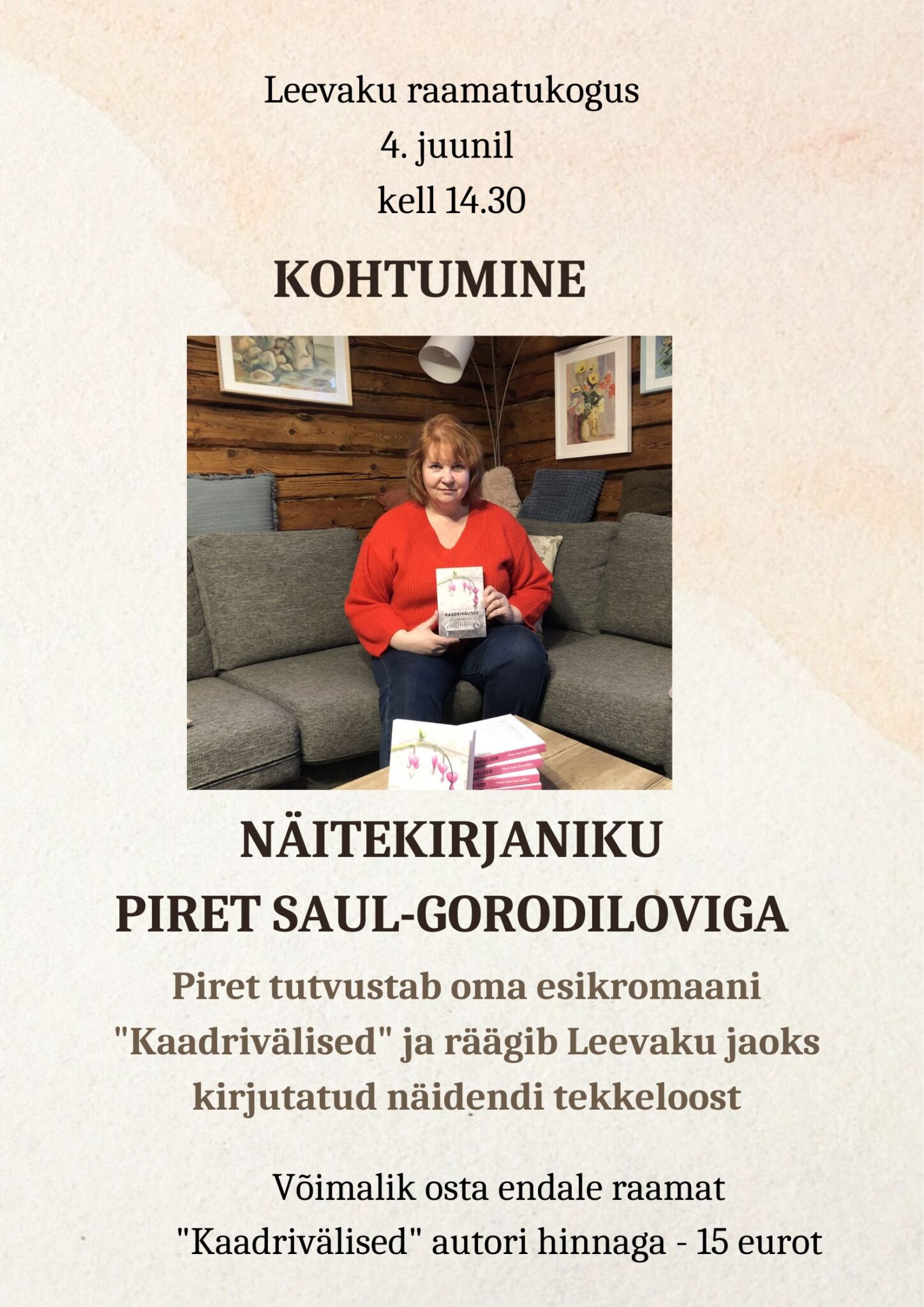 Kohtumine näitekirjanik Piret Saul-Gorodiloviga @ Leevaku raamatukogus | Leevaku | Põlva maakond | Eesti