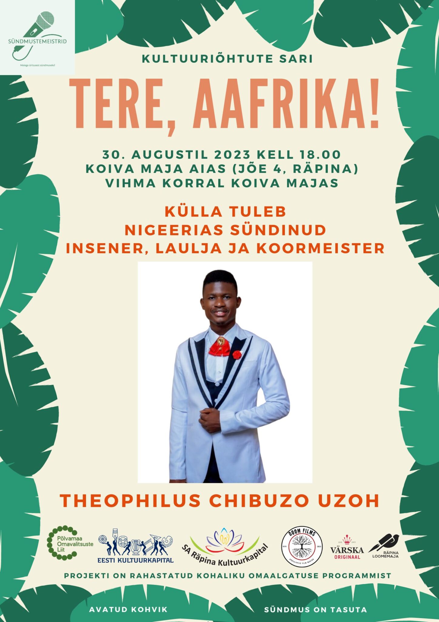 Kultuuriõhtu "Tere, Aafrika!": Theophilus Chibuzo Uzoh @ Koiva maja aias | Räpina | Põlva maakond | Eesti