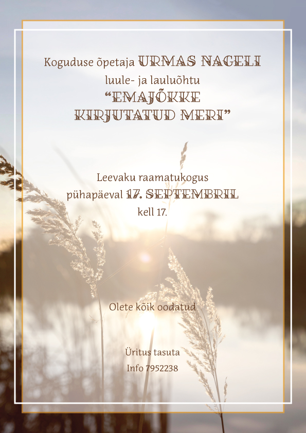 Koguduse õpetaja Urmas Nageli luule- ja lauluõhtu "Emajõkke kirjutatud meri" @ Leevaku raamatukogu | Leevaku | Põlva maakond | Eesti