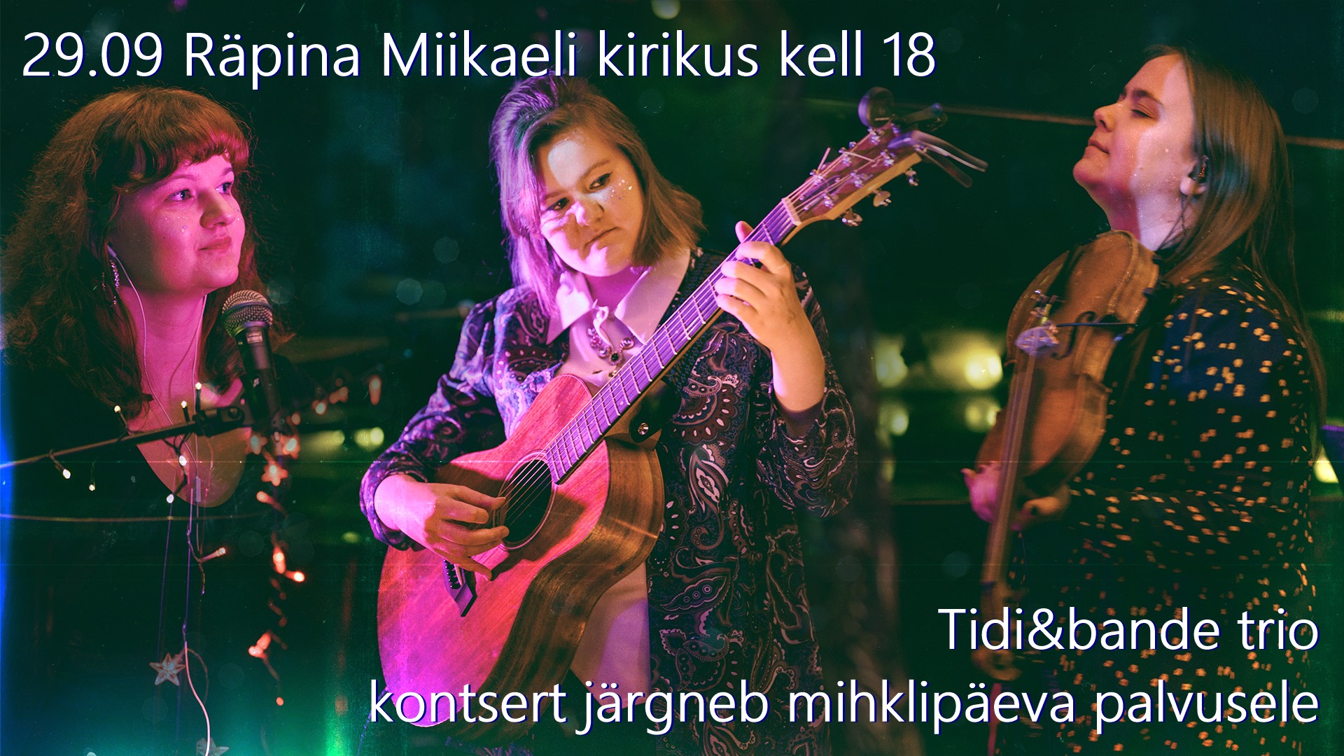 Tidi&bande trio Räpina Miikaeli kirikus @ Räpina Miikaeli kirik | Räpina | Põlva maakond | Eesti