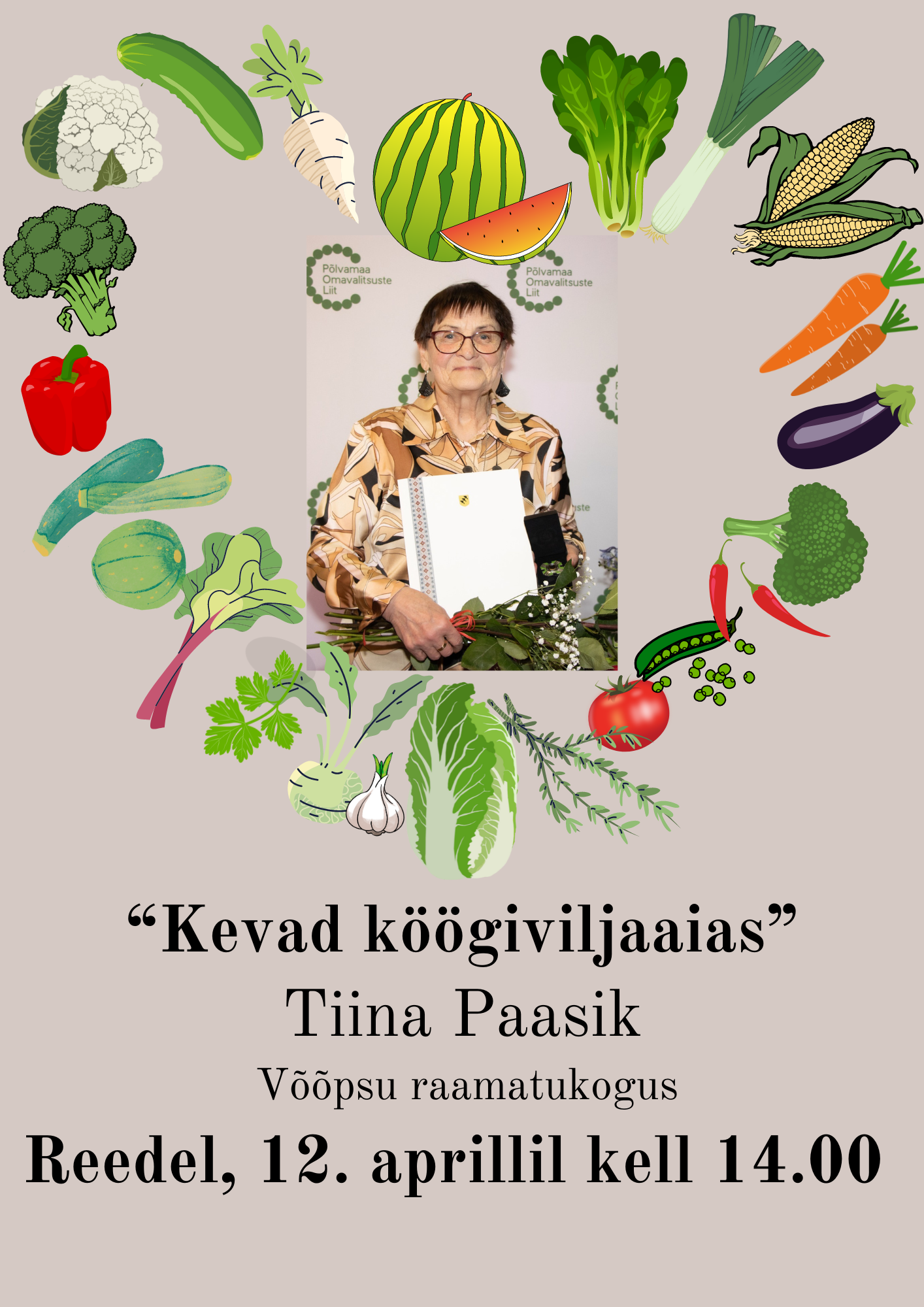 Tiina Paasiku loeng "Kevad köögiviljaaias" @ Võõpsu raamatukogu