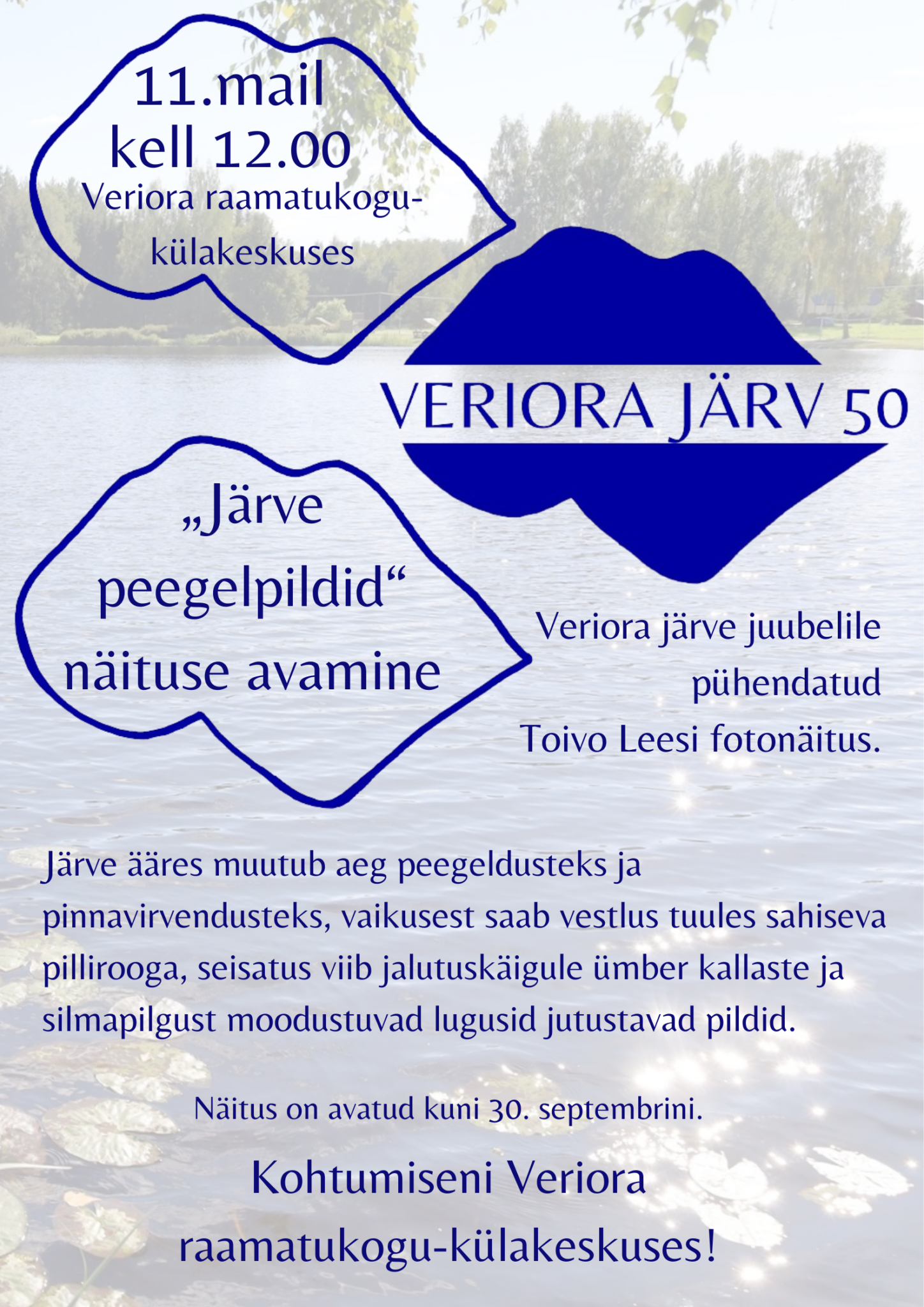 Toivo Leesi näituse „Järve peegelpildid“ avamine @ Veriora raamatukogu-külakeskus | Veriora | Põlva maakond | Eesti