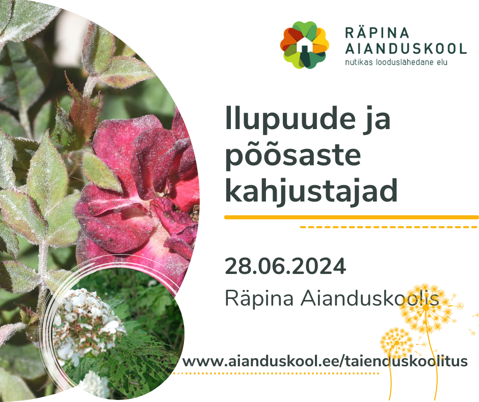 Koolitus: Ilupuude ja põõsaste kahjustajad Räpina Aianduskoolis @ Räpina aianduskool | Räpina | Põlva maakond | Eesti