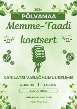 Memme-Taadi kontsert Karilatsi Vabaõhumuuseumis @ Karilatsi Vabaõhumuuseumis | Karilatsi | Põlva maakond | Eesti