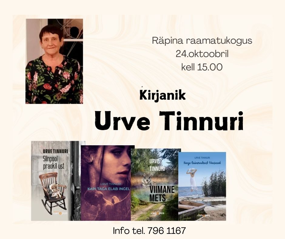 Kirjanik Urve Tinnuri Räpina raamatukogus @ Räpina raamatukogu | Räpina | Põlva maakond | Eesti