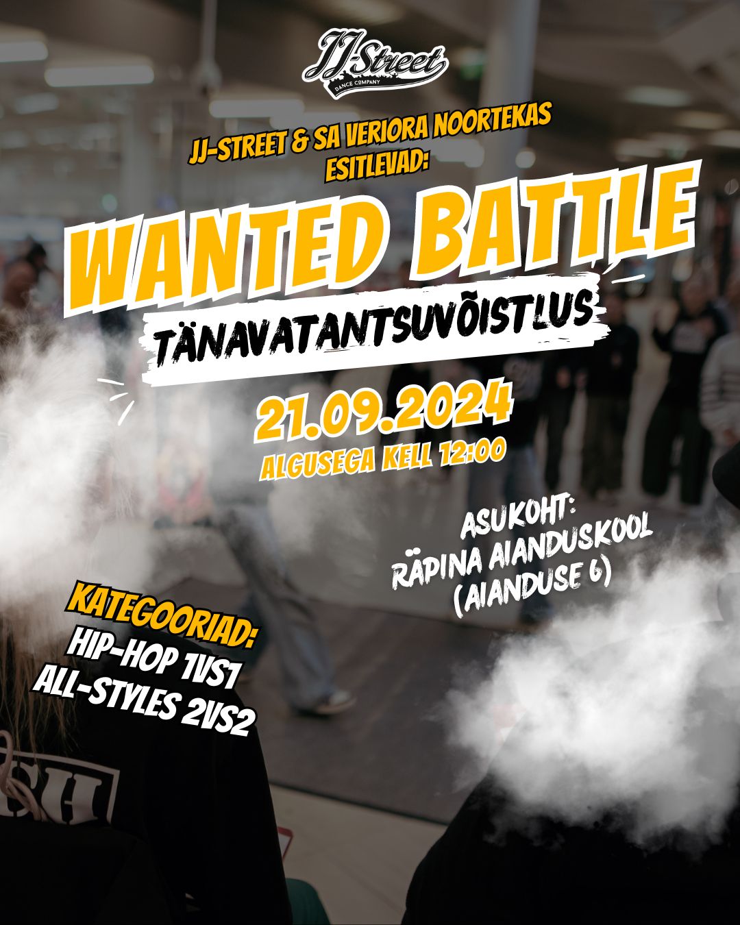 JJ-Street Wanted Battle Räpina Aianduskooli saalis @ Räpina Aianduskool | Räpina | Põlva maakond | Eesti