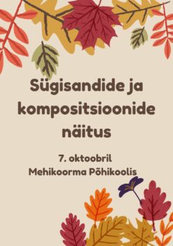 Sügisnäitus @ Mehikoorma Põhikool