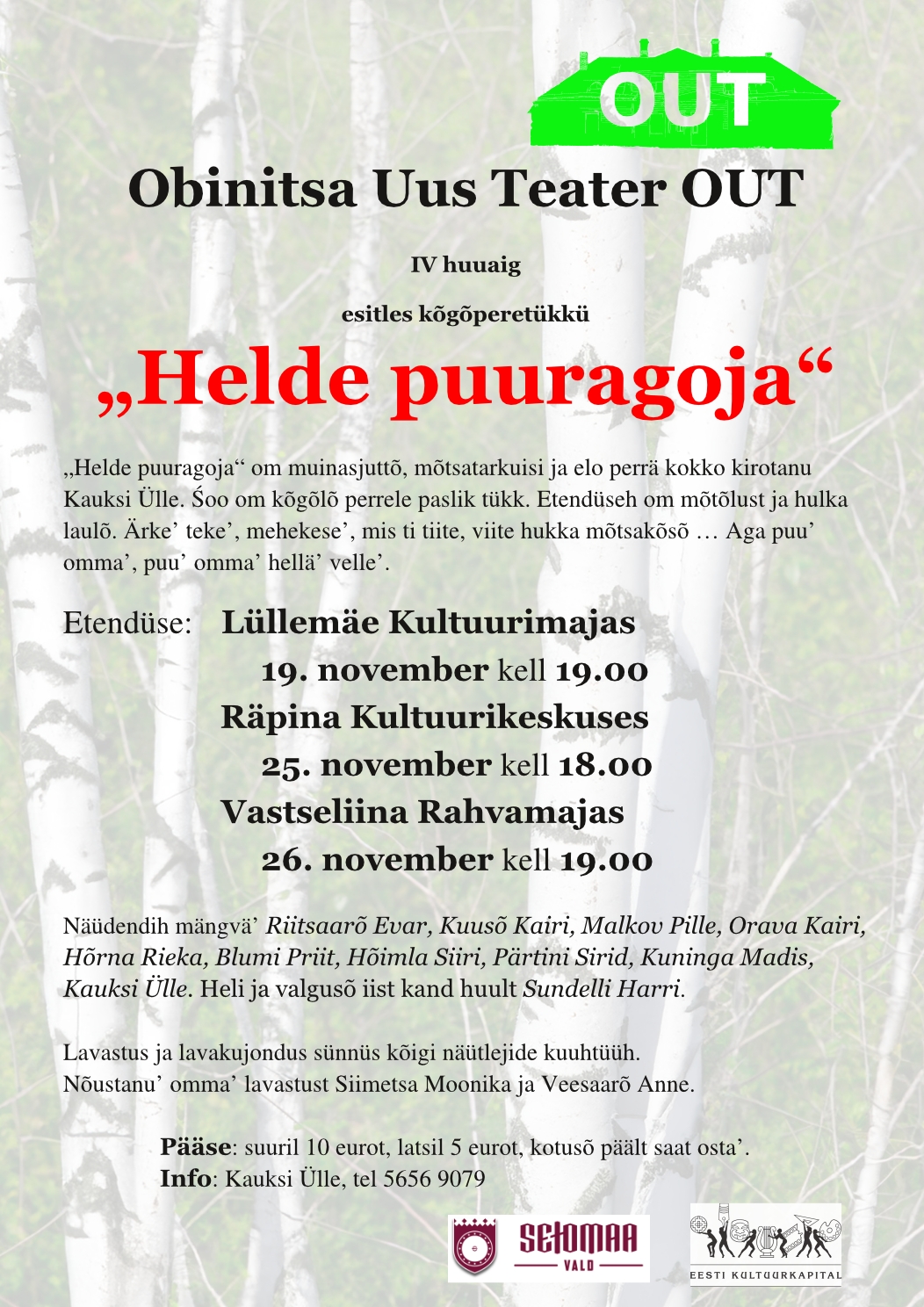 Obinitsa Uus Teater OUT etendus "Helde puuragoja" Räpina Valla Kultuurikeskuses @ Räpina Valla Kultuurikeskus | Räpina | Põlva maakond | Eesti