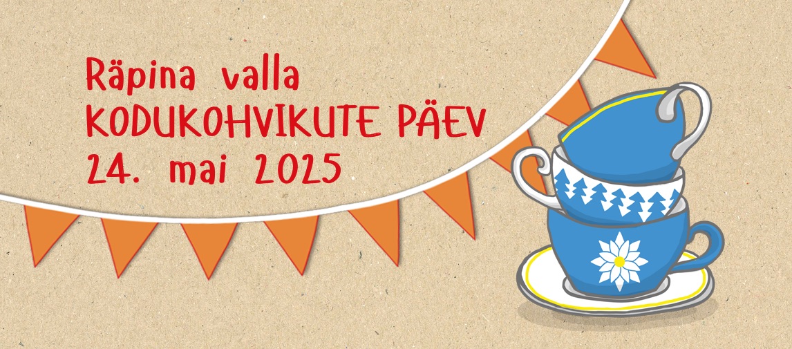 Räpina valla kodukohvikute päev 2025 @ Räpina valla eripaigus | Räpina | Põlva maakond | Eesti