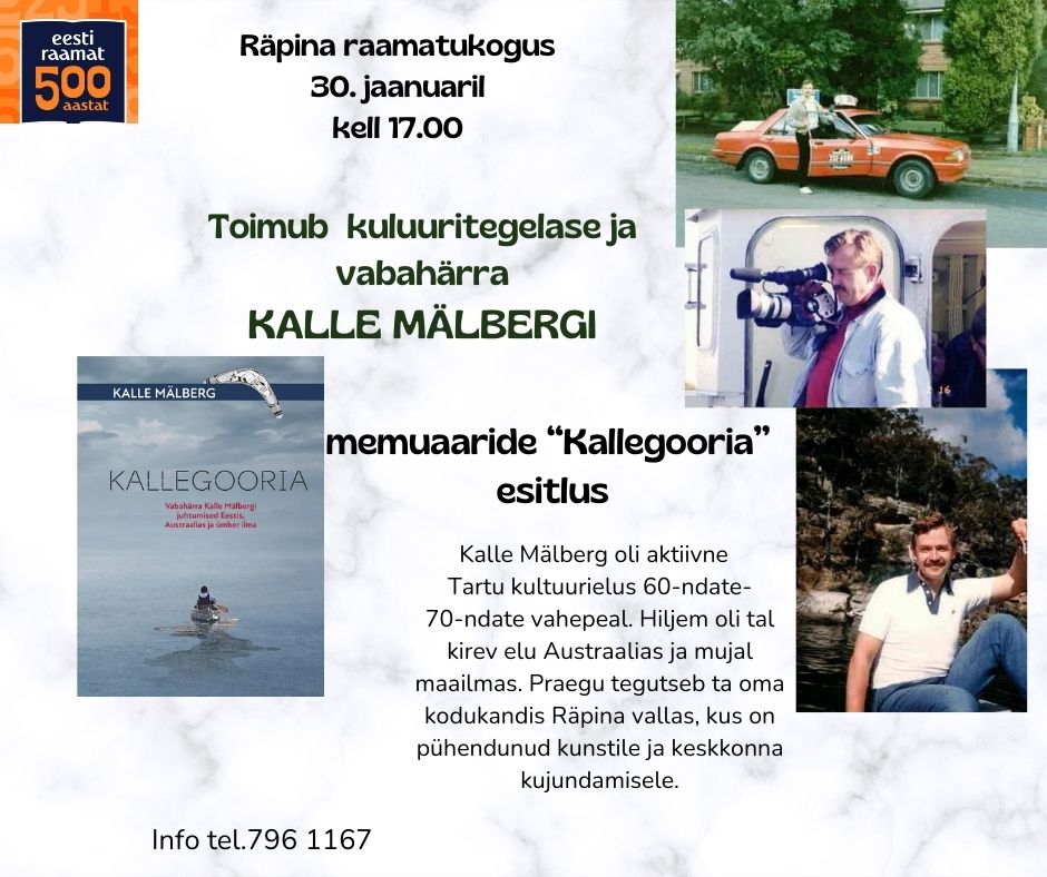 Kalle Mälbergi memuaaride "Kallegooria" esitlus Räpina raamatukogus @ Räpina raamatukogu | Räpina | Põlva maakond | Eesti