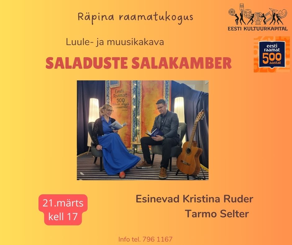 Luule- ja muusikakava "Saladuste salakamber" @ Räpina raamatukogu | Räpina | Põlva maakond | Eesti