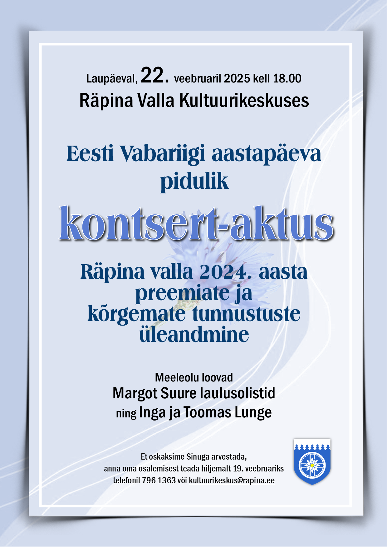 Eesti Vabariigi 107. aastapäeva pidulik kontsert-aktus @ Räpina Valla Kultuurikeskus | Räpina | Põlva maakond | Eesti