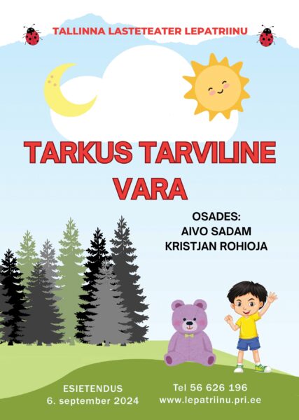 Külas Tallinna Lasteteater Lepatriinu etendusega „Tarkus tarviline vara"