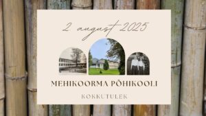 Mehikoorma Põhikooli kokkutulek @ Mehikoorma Põhikool | Mehikoorma | Põlva maakond | Eesti