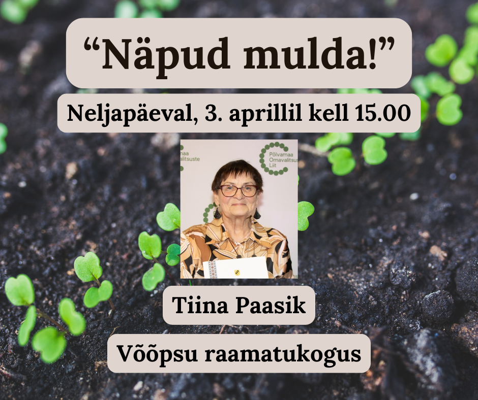 Tiina Paasik Võõpsu raamatukogus @ Võõpsu raamatukogu | Võõpsu | Põlva maakond | Eesti