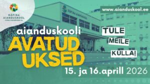 Avatud uste päevad Räpina Aianduskoolis @ Räpina Aianduskool | Räpina | Põlva maakond | Eesti