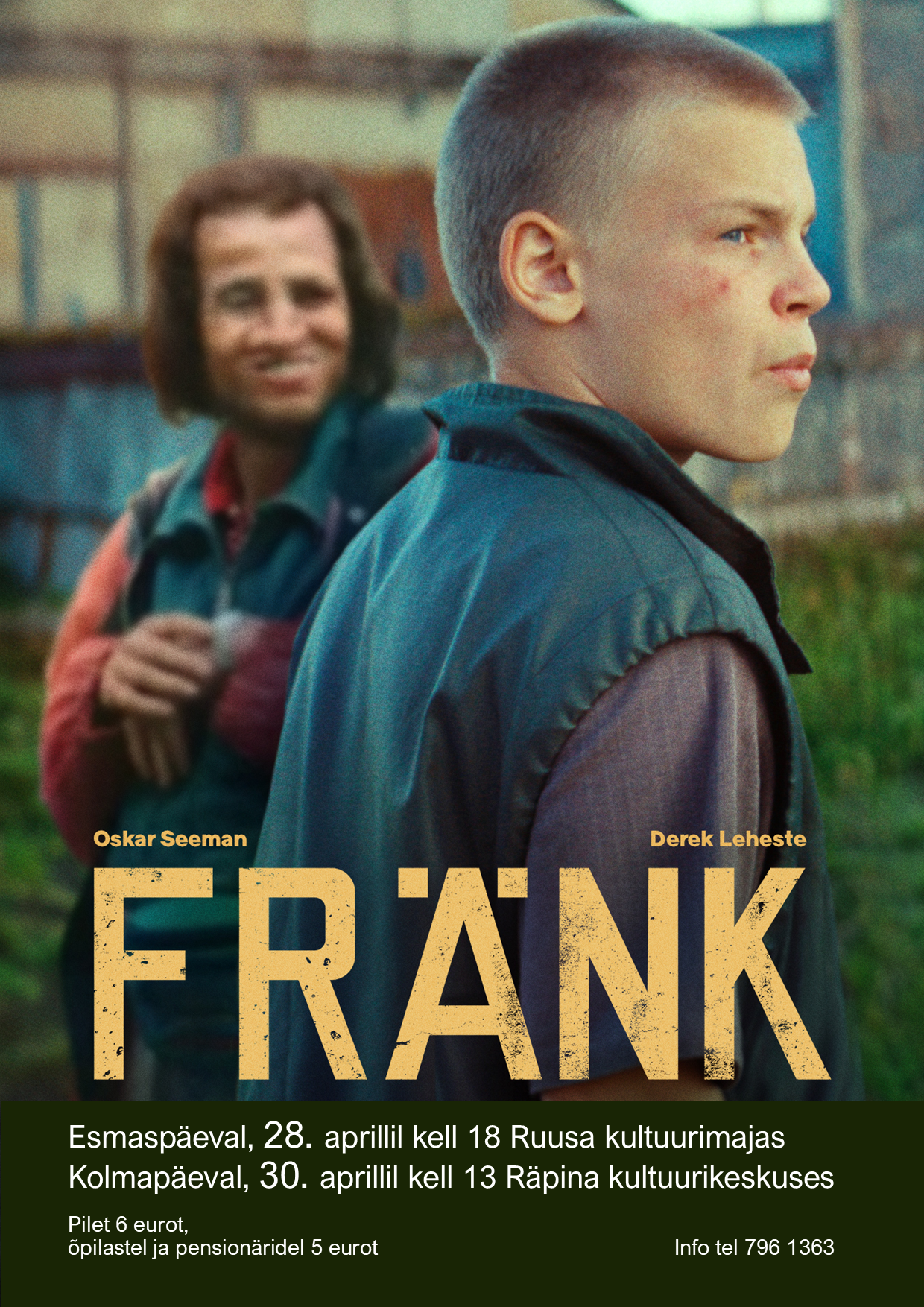 Film "Fränk" Räpina kultuurikeskuses @ Räpina kultuurikeskus | Räpina | Põlva maakond | Eesti