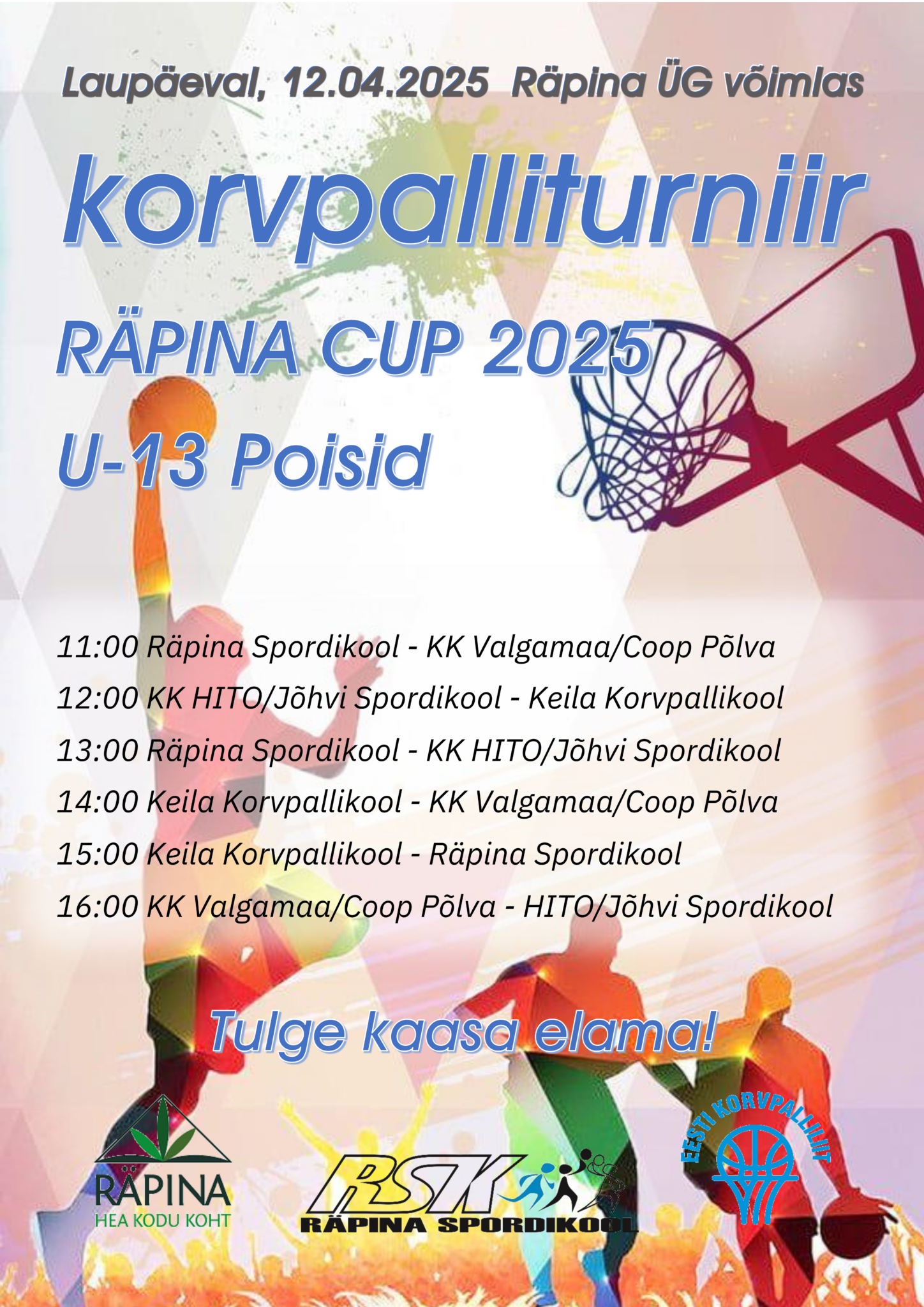 Korvpalliturniir Räpina Cup 2025 U-13 poisid Räpina Ühisgümnaasiumi võimlas @ Räpina Ühisgümnaasiumi võimla | Räpina | Põlva maakond | Eesti