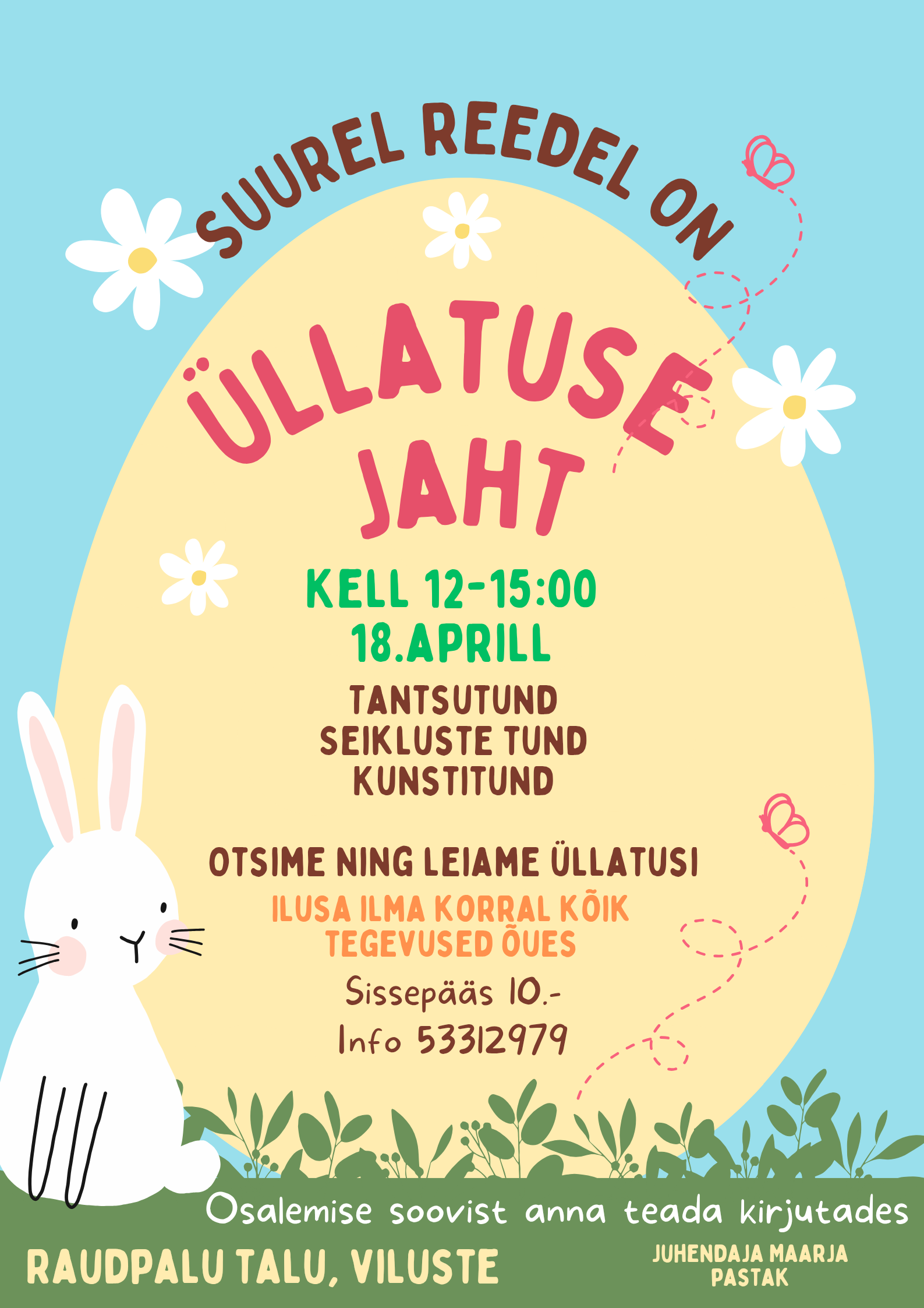 Üllatuse jaht Raudpalu talus @ Raudpalu talu, Viluste