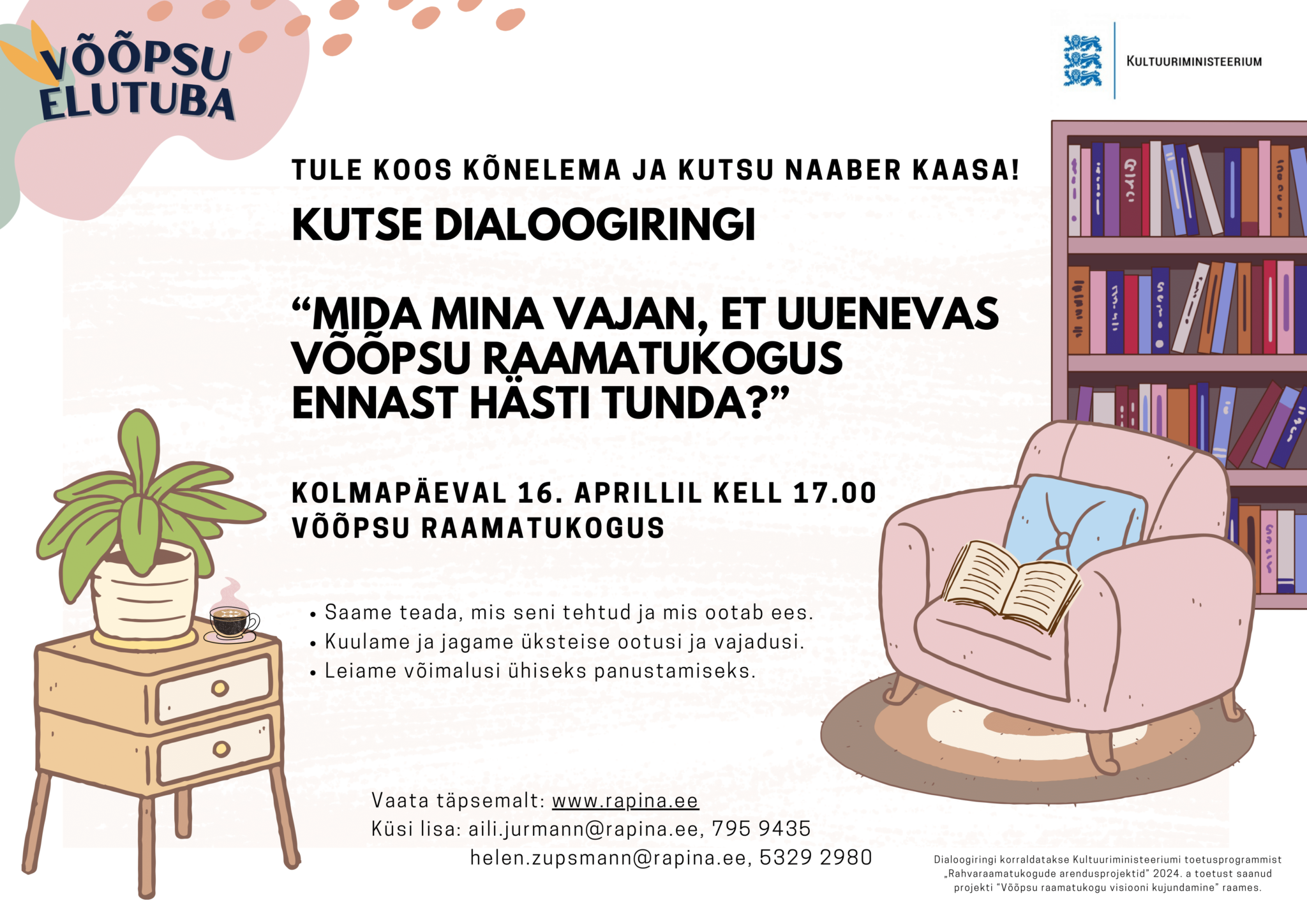 Dialoogiring "Mida mina vajan, et uuenevas Võõpsu raamatukogus ennast hästi tunda?" Võõpsu raamatukogus @ Võõpsu raamatukogu | Võõpsu | Põlva maakond | Eesti