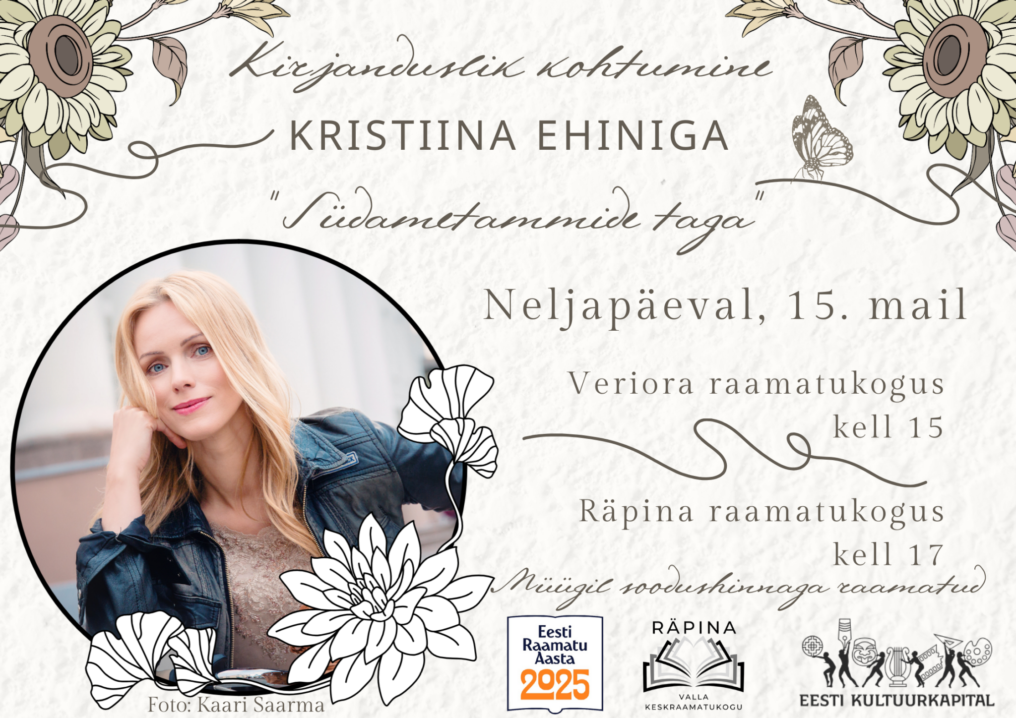 Kirjanduslik kohtumine Kristiina Ehinaga "Südametammide taga" Veriora ja Räpina raamatukogus @ Veriora raamatukogu | Veriora | Põlva maakond | Eesti